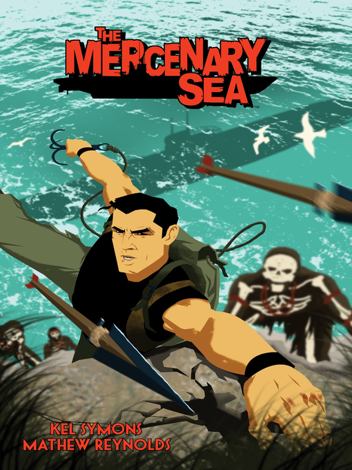 Title details for The Mercenary Sea (2014), Volume 1 by Kel Symons - Available